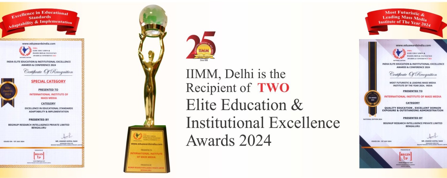 IIMM Delhi is the Receipient of TWO Elite Education & Institutional Excellence Awards 2024